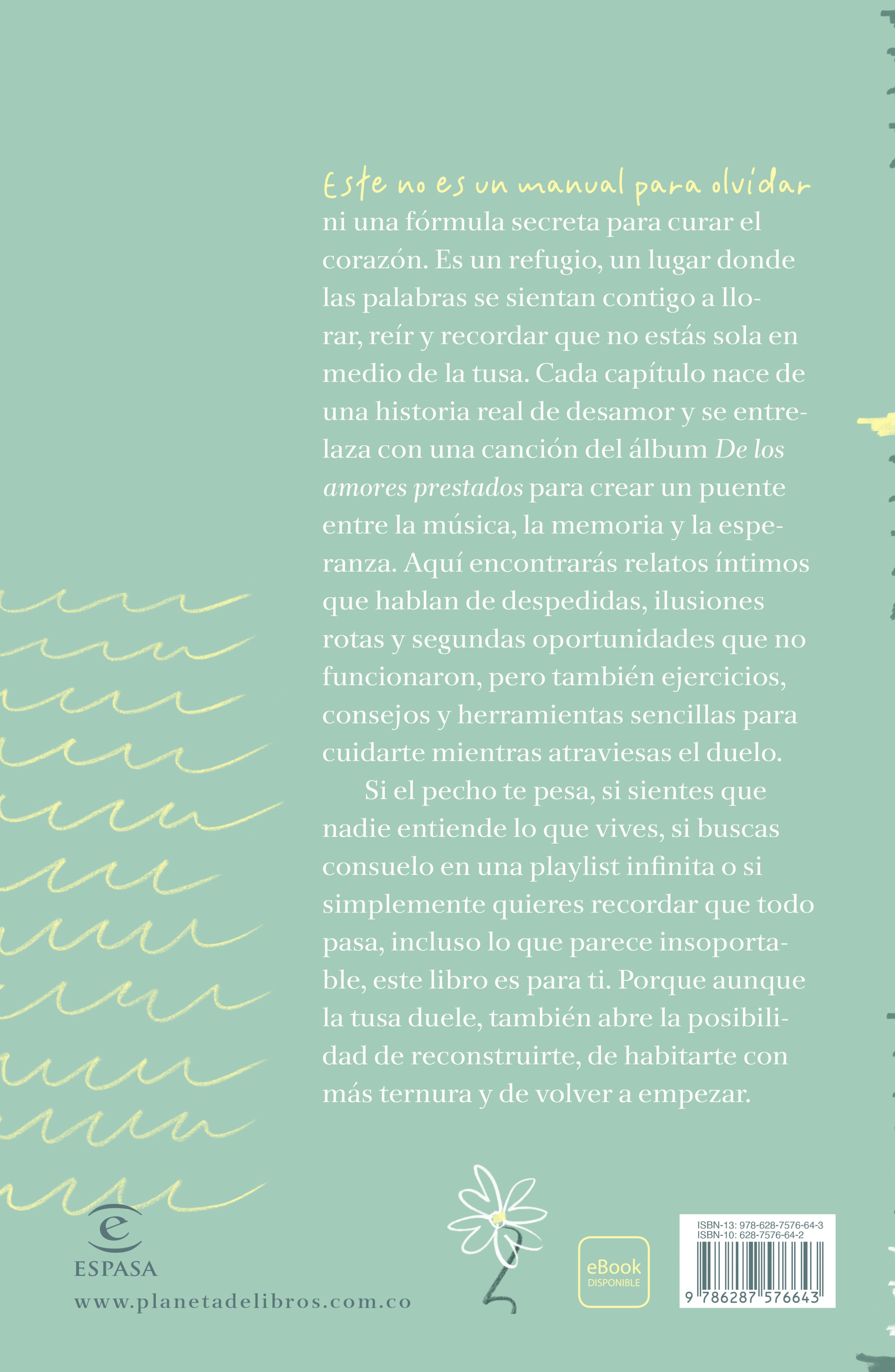 Miniatura contraportada Instrucciones de una amiga para vivir con el corazón roto