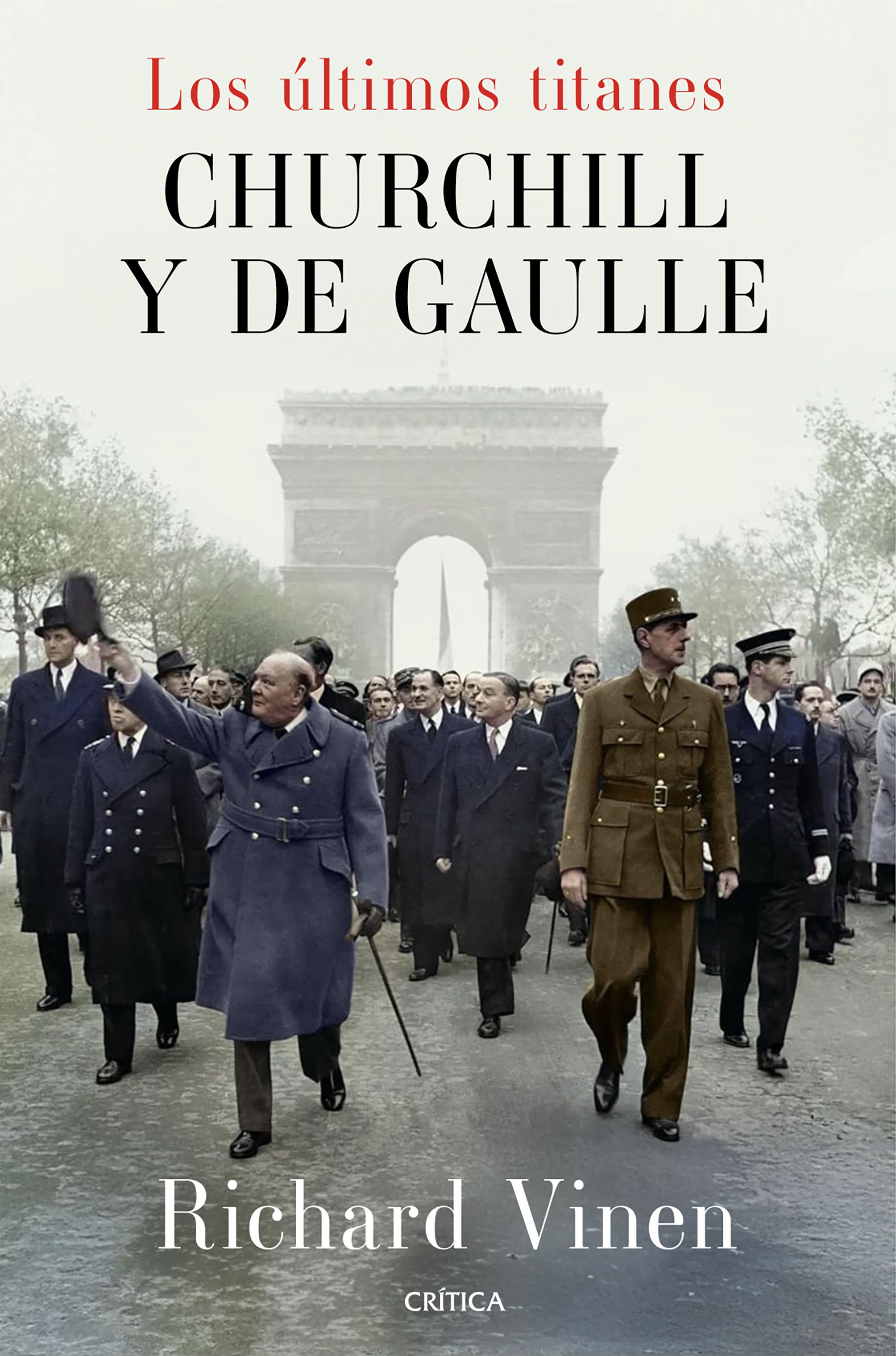 Portada Los últimos titanes. Churchill y De Gaulle