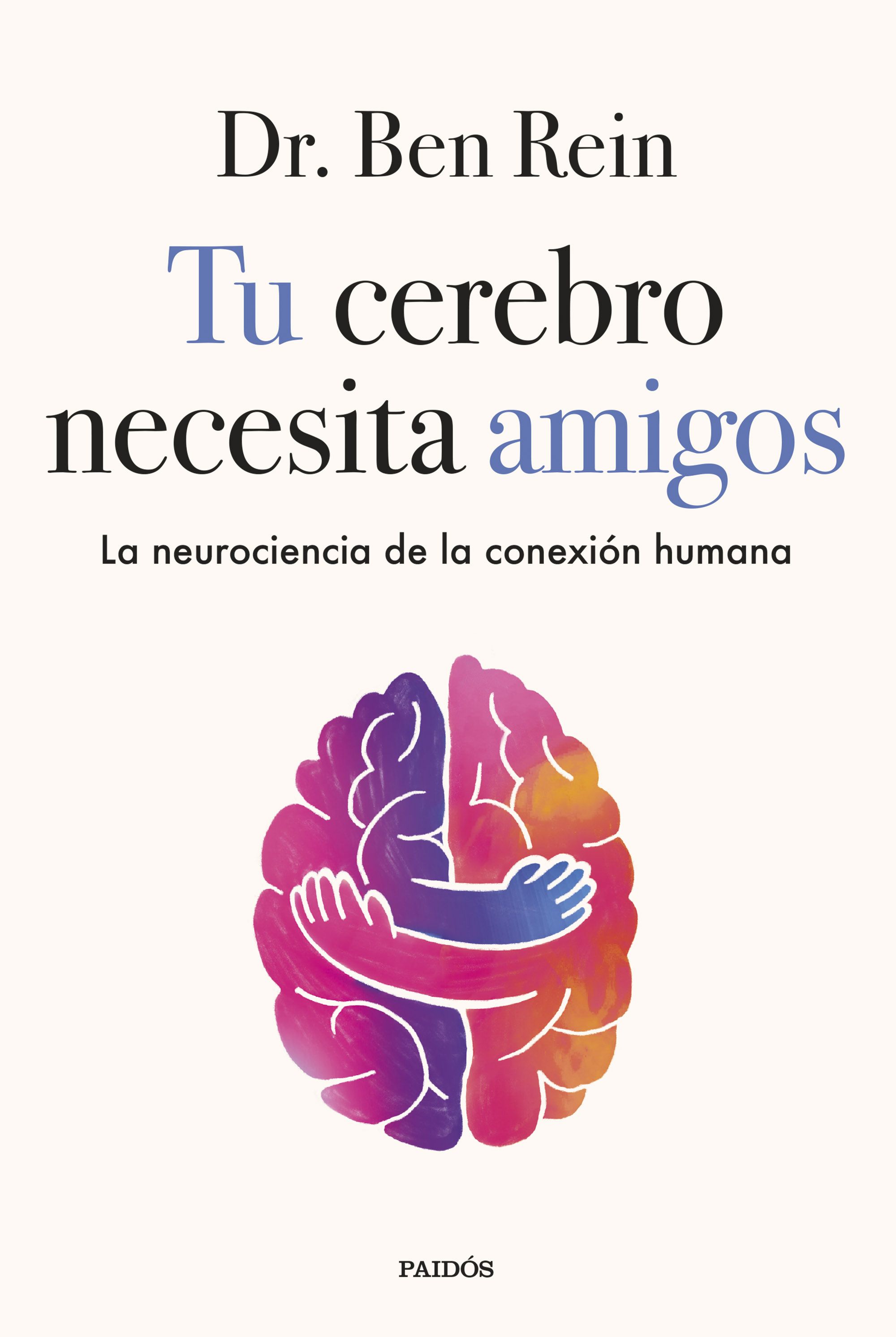 Portada Tu cerebro necesita amigos