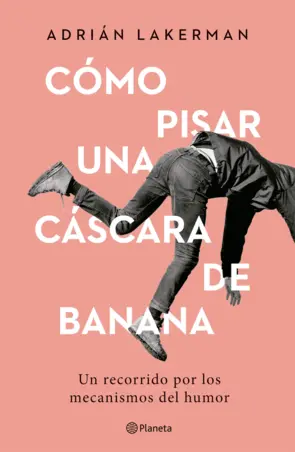 Portada Cómo pisar una cáscara de banana
