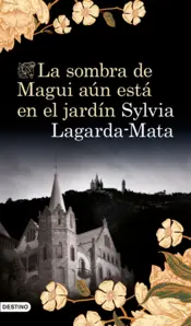 Portada La sombra de Magui aún está en el jardín