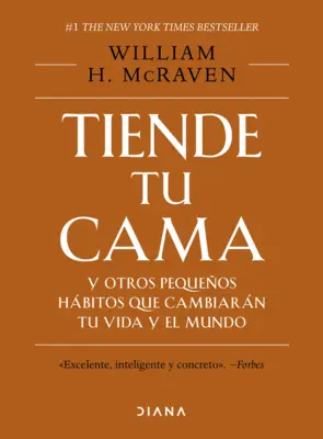 Portada Tiende tu cama y otros pequeños hábitos que cambiarán tu vida y el mundo