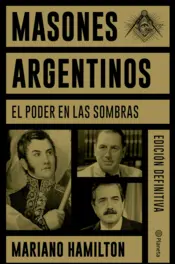Portada Masones argentinos. Nueva edición corregida y aumentada