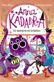 Portada Anna Kadabra 3. Un monstruo en la bañera