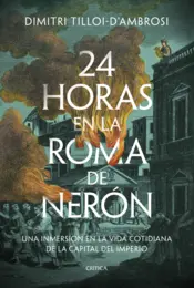 Portada 24 horas en la Roma de Nerón