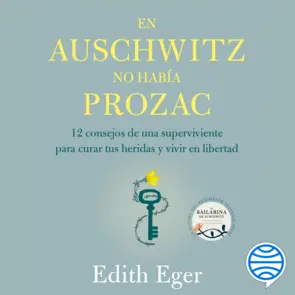 Portada En Auschwitz no había Prozac