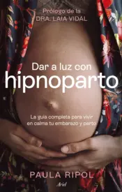Portada Dar a luz con Hipnoparto