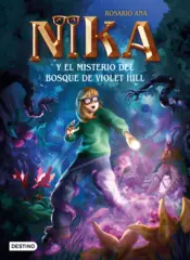 Portada Los misterios de Nika 2. El misterio del bosque de Violet Hill