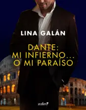 Portada Dante: mi infierno... o mi paraíso