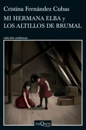 Portada Mi hermana Elba y Los altillos de Brumal