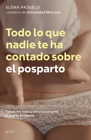 Portada Todo lo que nadie te ha contado sobre el posparto