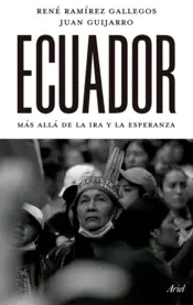 Portada Ecuador: más allá de la ira y la esperanza