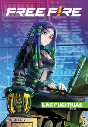 Portada Free Fire. Las fugitivas. Moco