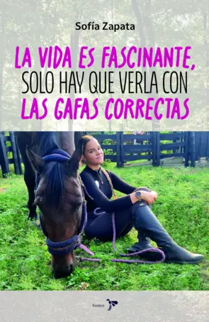 Portada La vida es fascinante solo hay que verla con las gafas correctas