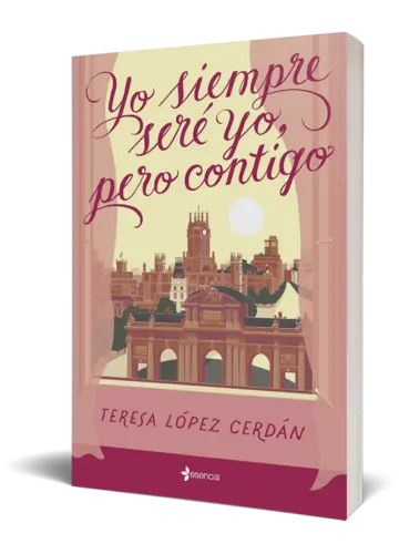 Portada Yo siempre seré yo, pero contigo