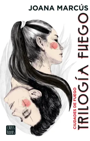 Portada Trilogía Fuego 3. Ciudades de fuego