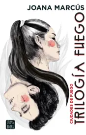 Portada Trilogía Fuego 3. Ciudades de fuego