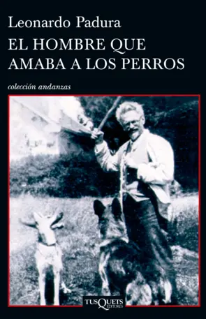 Portada El hombre que amaba a los perros