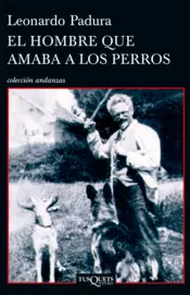Portada El hombre que amaba a los perros