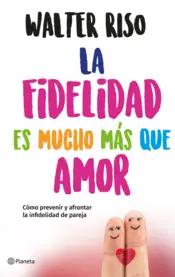 Portada La fidelidad es mucho mas que amor