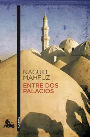 Portada Entre dos palacios naguib mahfuz