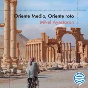 Portada Oriente Medio, Oriente roto