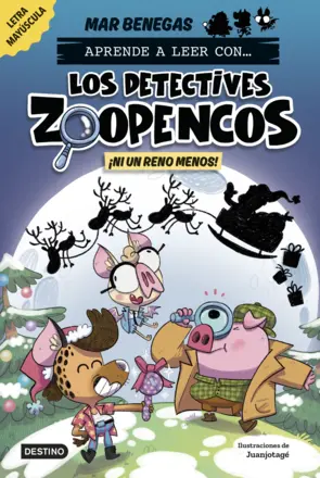 Portada Aprender a leer con... Los Detectives Zoopencos 9. ¡Ni un reno menos!