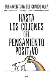 Portada Hasta los cojones del pensamiento positivo