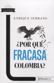 Portada ¿Por qué fracasa Colombia?