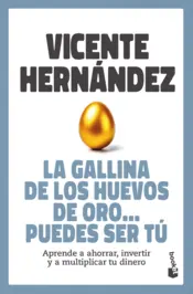 Portada La gallina de los huevos de oro... puedes ser tú