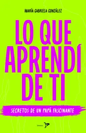 Portada Lo que aprendí de ti