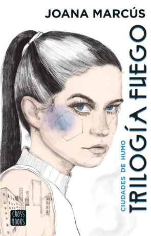 Portada Trilogía Fuego 1. Ciudades de humo