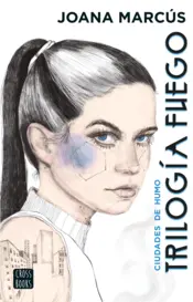 Portada Trilogía Fuego 1. Ciudades de humo