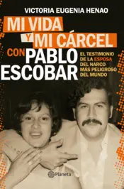 Portada Mi vida y mi carcel con Pablo Escobar