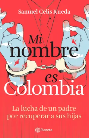 Portada Mi nombre es Colombia