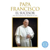 Portada Papa Francisco. El sucesor