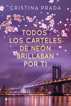 Portada Todos los carteles de neón brillaban por ti