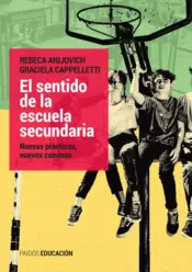 Portada El sentido de la escuela secundaria