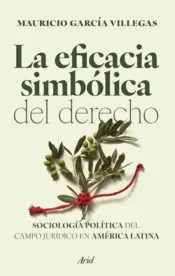 Portada La eficacia simbólica del derecho