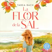 Portada La flor de la sal. El sabor de un nuevo comienzo