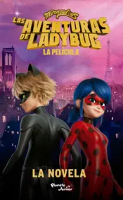 Portada Las aventuras de Ladybug. La película. La novela