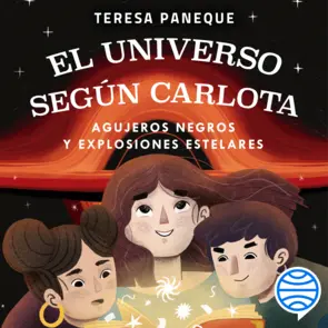 Portada El universo según Carlota 2. Agujeros negros y explosiones estelares