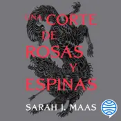 Portada Una corte de rosas y espinas