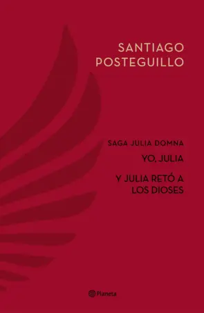 Portada Saga Julia Domna (Yo, Julia + Y Julia retó a los dioses) (Pack)