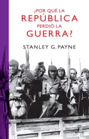 Portada ¿Por qué la República perdió la guerra?