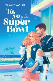 Portada Tú, yo y la Super Bowl