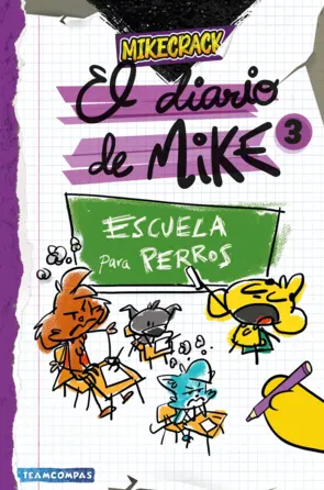 Portada El diario de Mike 3. Escuela para perros