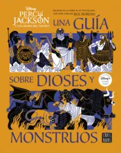 Portada Percy Jackson y los dioses del Olimpo: Una guía sobre dioses y monstruos