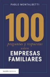 Portada Cien preguntas y respuestas sobre empresas familiares