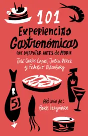 Portada 101 experiencias gastronómicas que no te puedes perder